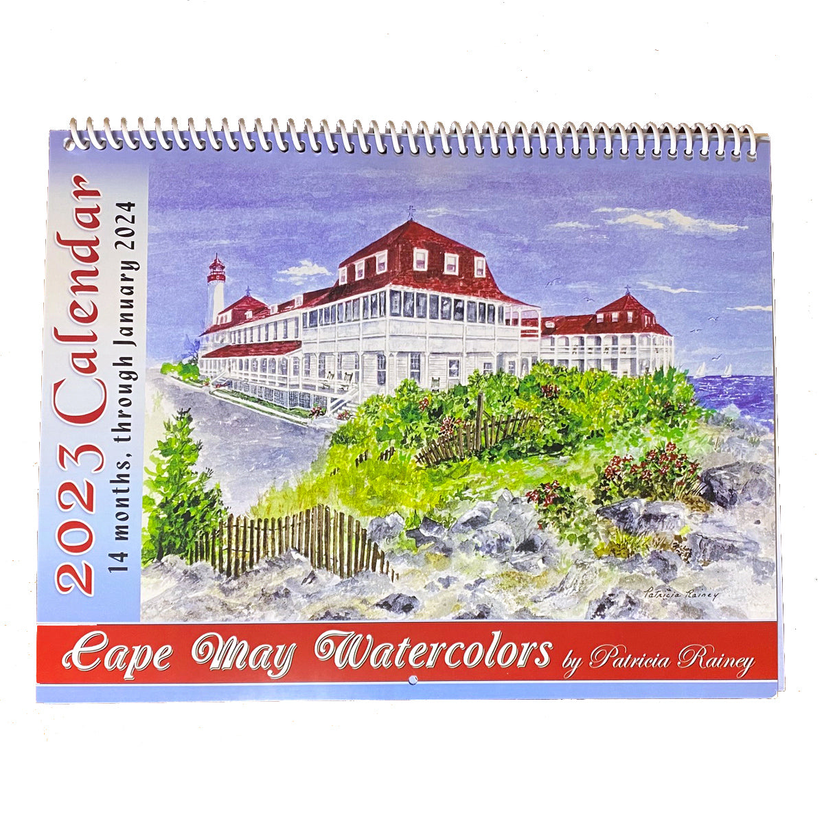 Cape May Watercolors 2023 Calendar Patricia Rainey Studios
